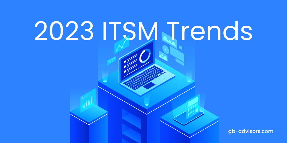 ITSM trends 2023